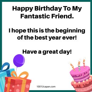 450 Best Message and Birthday Wishes for Friend - 1001 Contoh