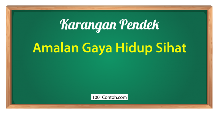 2 Contoh Karangan Pendek : Amalan Gaya Hidup Sihat - 1001 Contoh