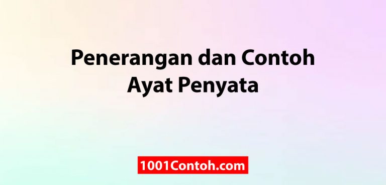 Penerangan Dan Contoh Ayat Penyata - 1001 Contoh