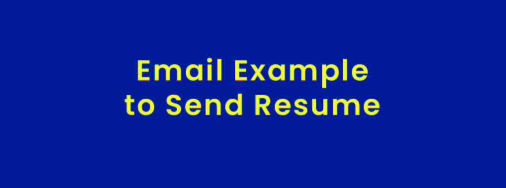 5 Email Example - Job Application, Inquiry, Internship, Send Resume