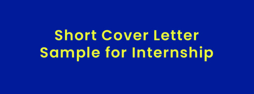 5 Short Cover Letter Examples: Customer Services, Technician, Intenship
